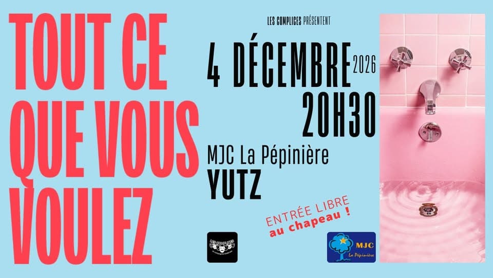 Tout ce que vous voulez