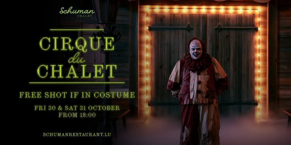 Cirque du Chalet - Halloween at Schuman Chalet