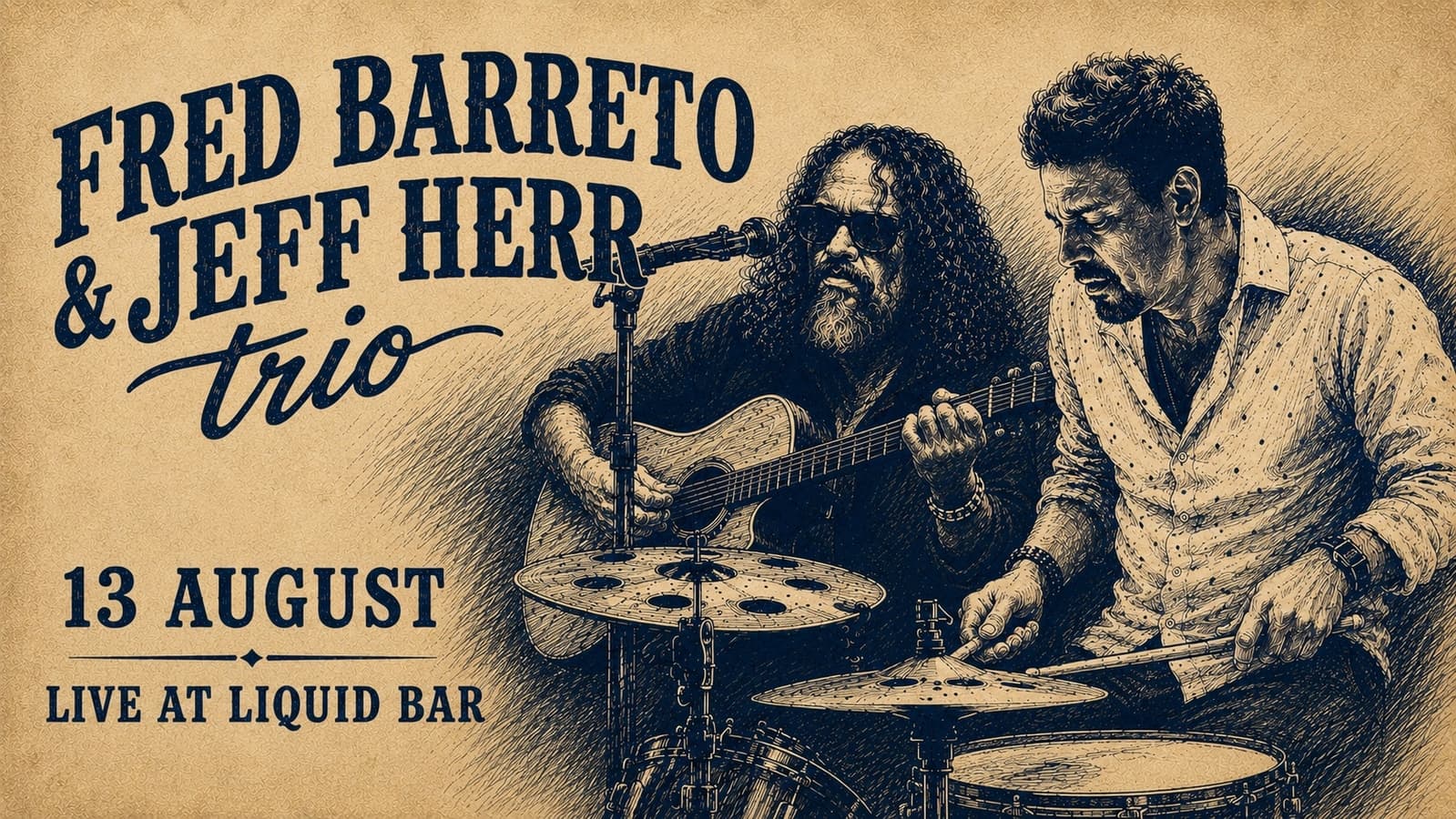 Fred Barreto & Jeff Herr Trio at Liquid Bar