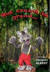 Spectacle enfant ventriloque : Qui craint le grand méchant loup ?