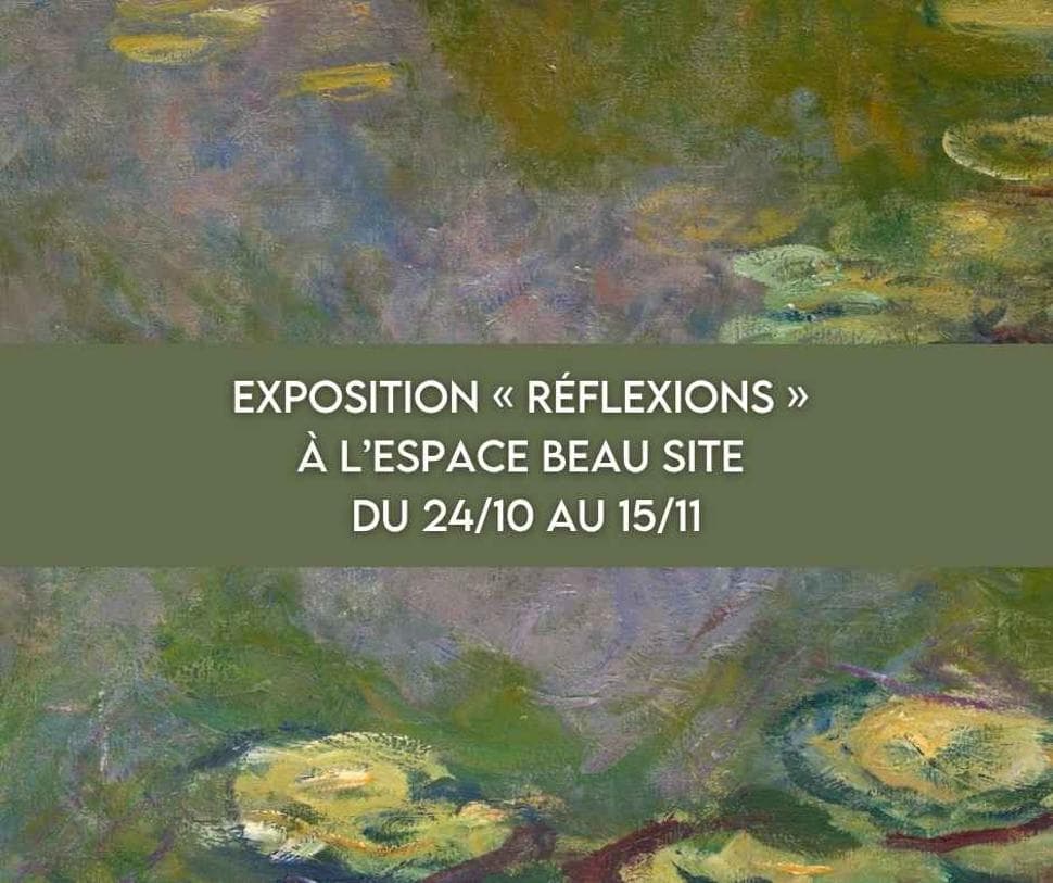 Exposition « Réflexions »