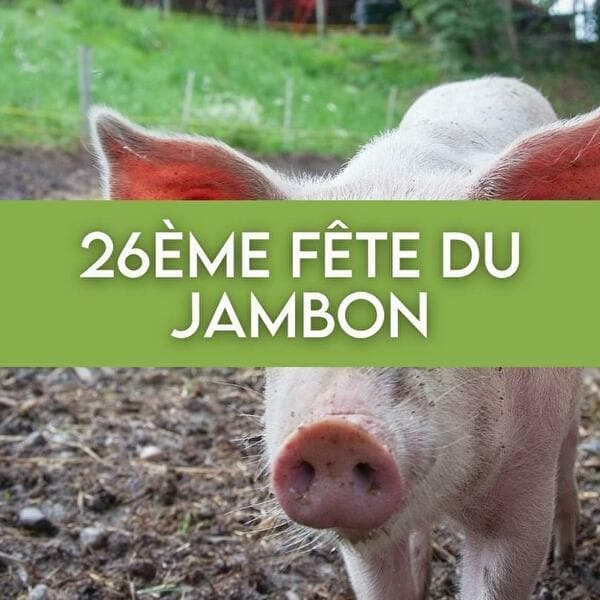 26ème fête du Jambon