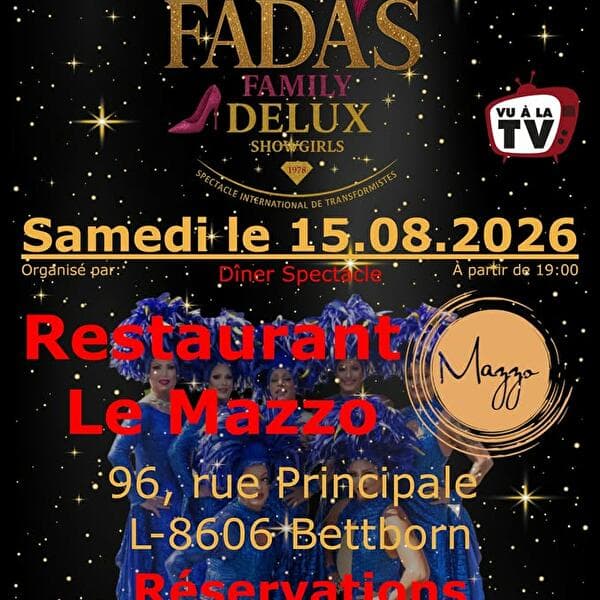 Spectacle Fada's Family Delux Show Girls - Restaurant Le Mazzo Bettborn Préizerdaul