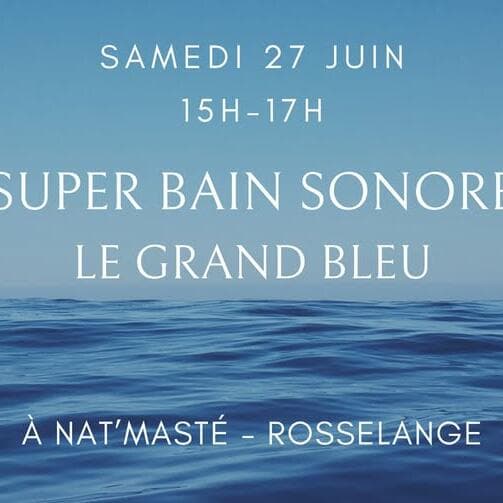Super Sound Bath Multi-Instruments "Le grand Bleu"