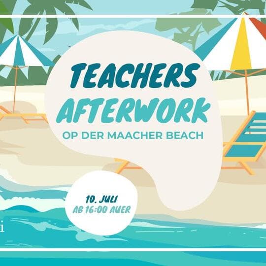 Teachers Afterwork à la Maacher Beach