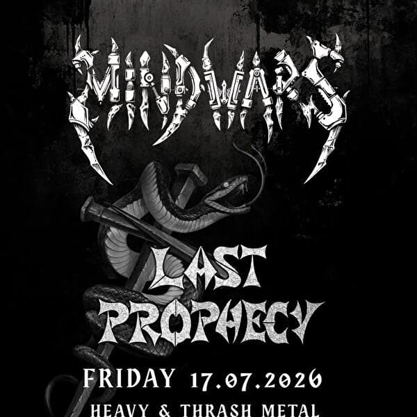 Heavy & Thrash Metal: Mindwars (Ex Holy Terror) & Last Prophecy