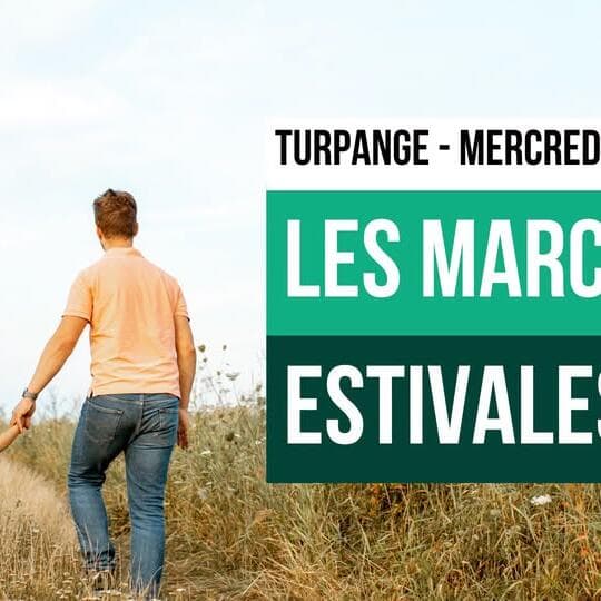 Les Marches Estivales - 12 août - Turpange