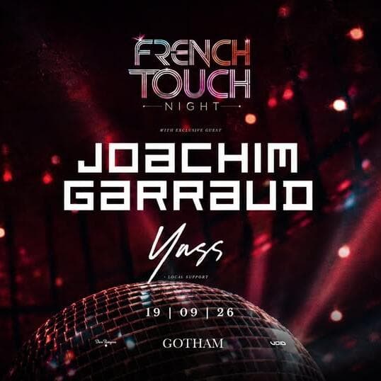 French Touch Night avec Joachim Garraud
