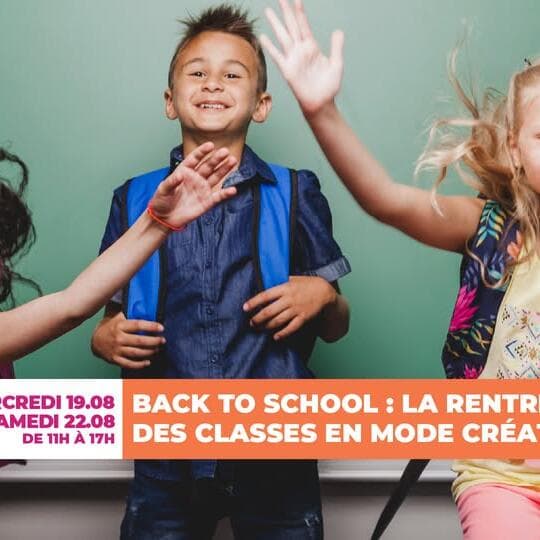 Back to School – Creative Back-to-School | 19 August