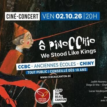 Ciné-concert « Ô Pinocchio » | We Stood Like Kings
