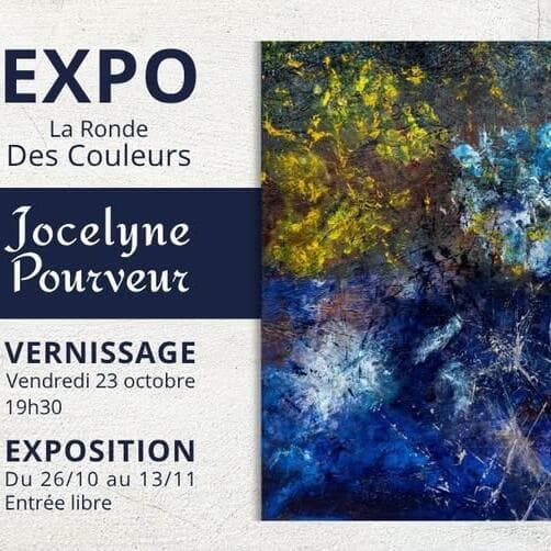 Exhibition opening – Jocelyne Pourveur – La Ronde des couleurs