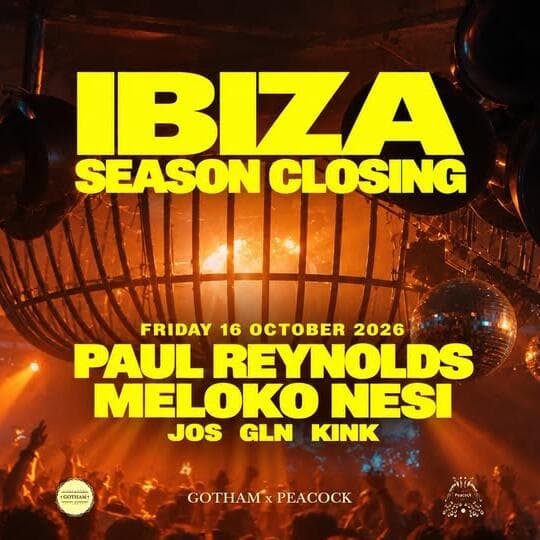 Ibiza Season Closing with Paul Reynolds, Meloko, Nesi and more