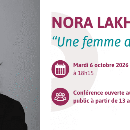 Conférence ouverte au grand public – Nora Lakhéal