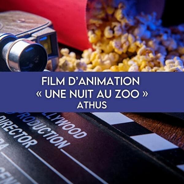Cinéma « Une nuit au zoo »