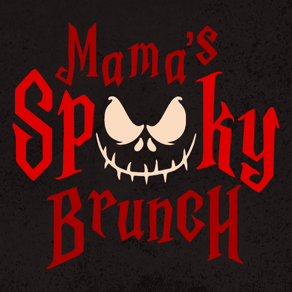Mama's Spooky Brunch